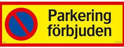 Skylt parkering förbjuden